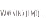 Waar vind je mij...